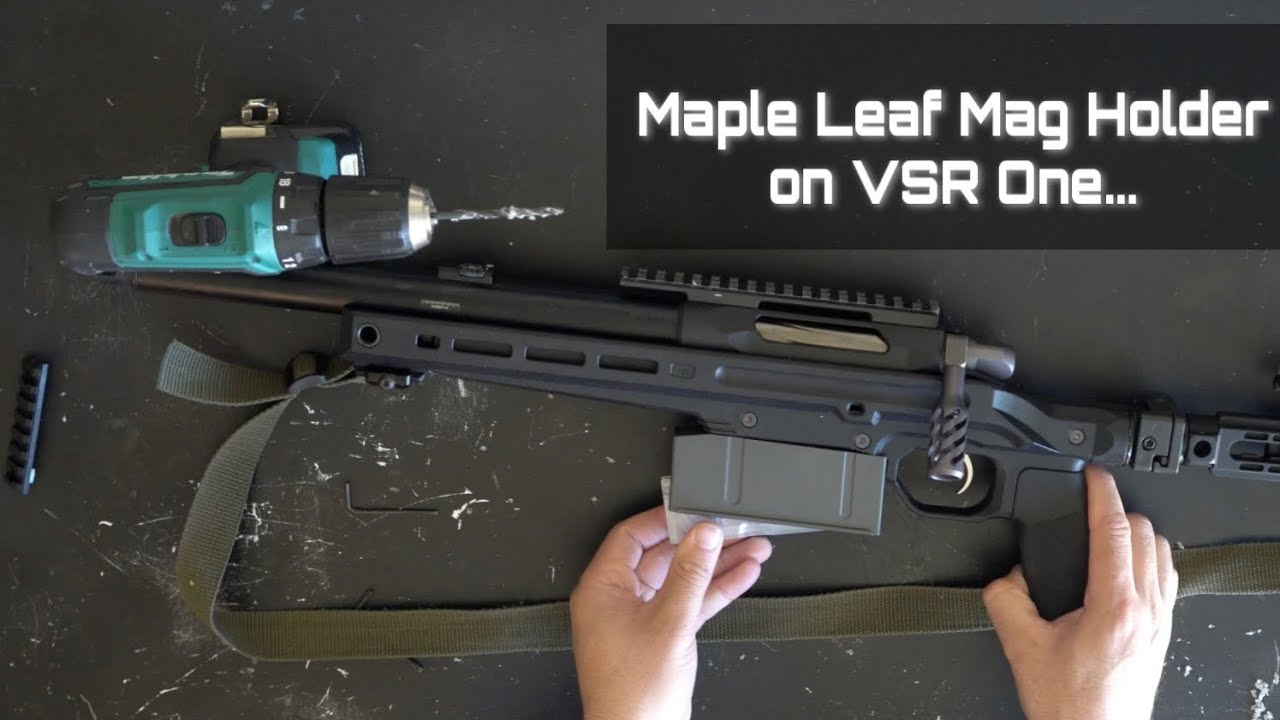 How do you add a Maple Leaf Mag Holder on a TM VSR One?