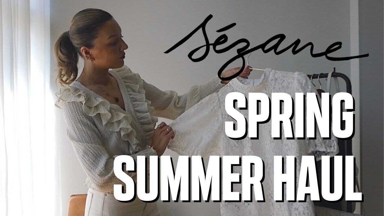 S&eacute;zane Spring/Summer Haul 2021 | Nicole Ballardini