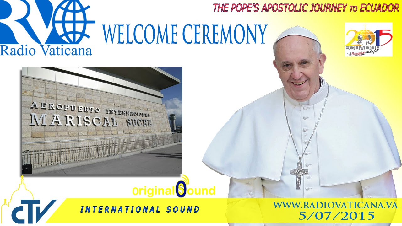 Pope Francis in Ecuador-Welcome ceremony
