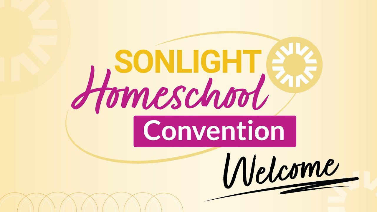 2025 Sonlight Virtual Convention: Welcome