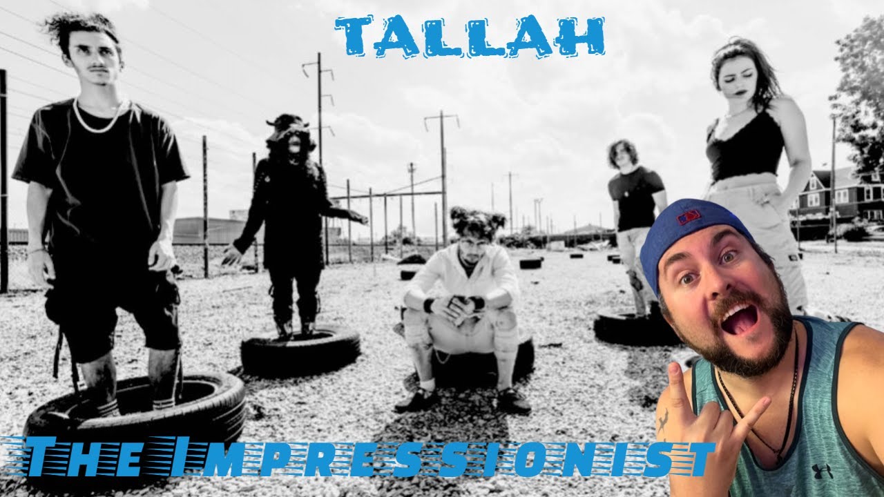 Tallah - The Impressionist - Reaction - INSANE AMAZING BAND!!!!