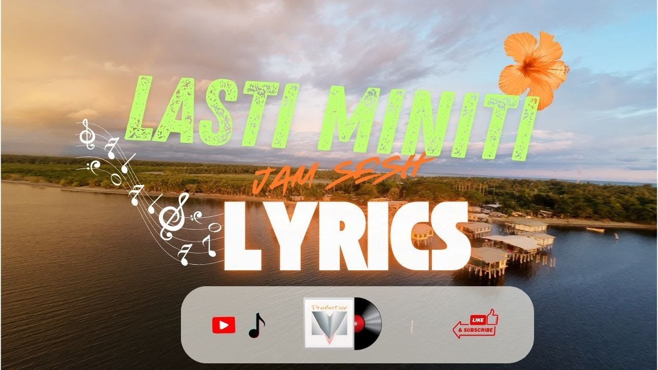 Lasti Miniti LYRICS | Aroma Version (Jam Sesh)