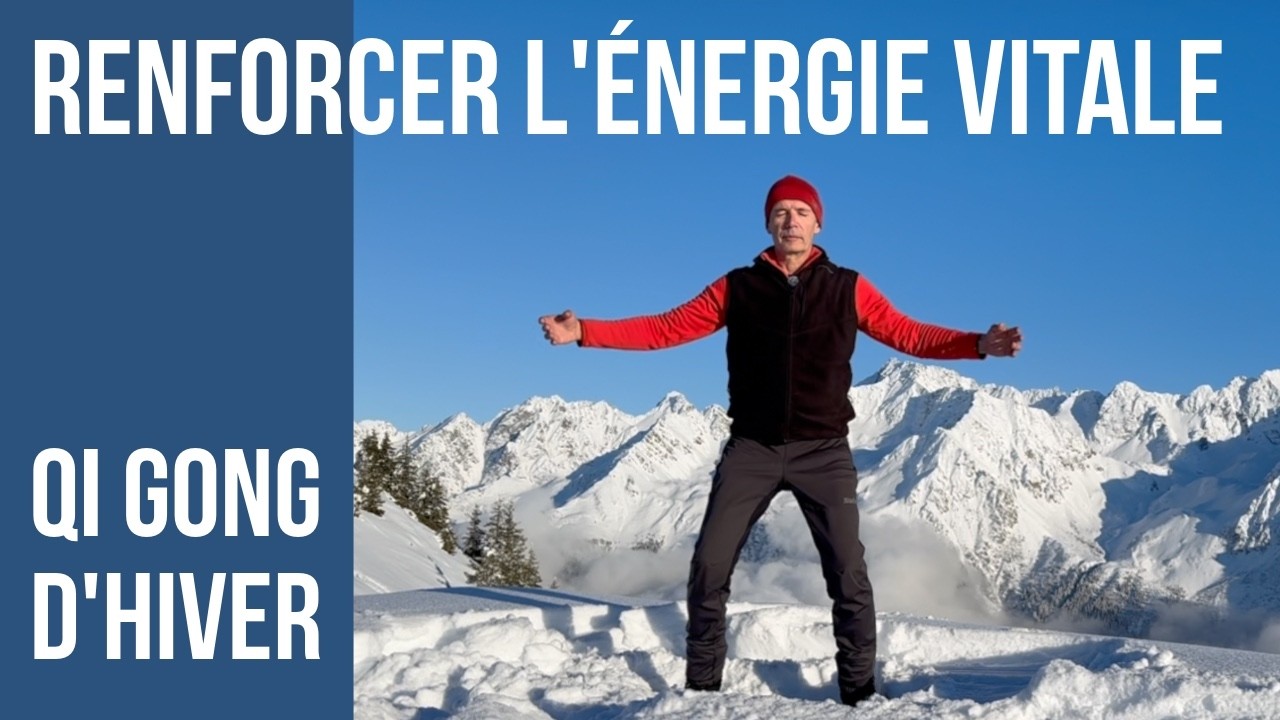 8 Qi Gong pour consolider l'énergie vitale et renforcer les reins