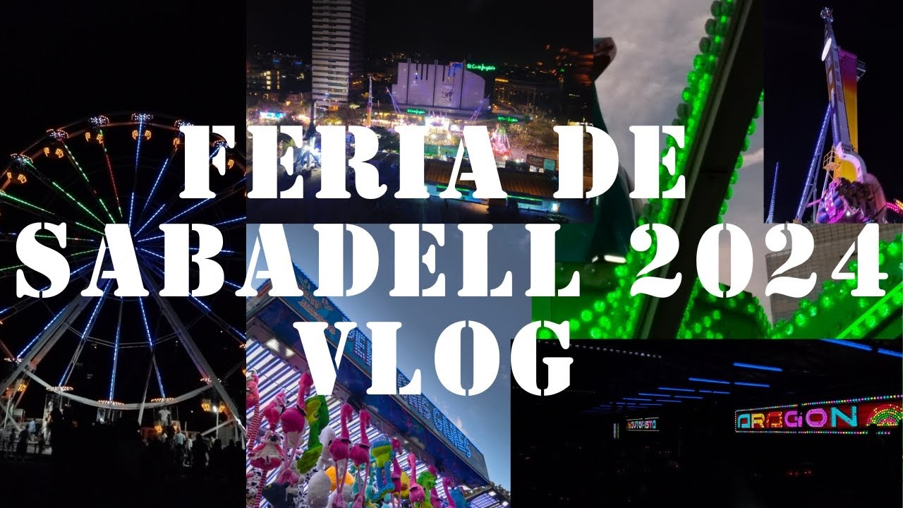 VLOG Feria de Sabadell 2024 XTREMEFAIRS