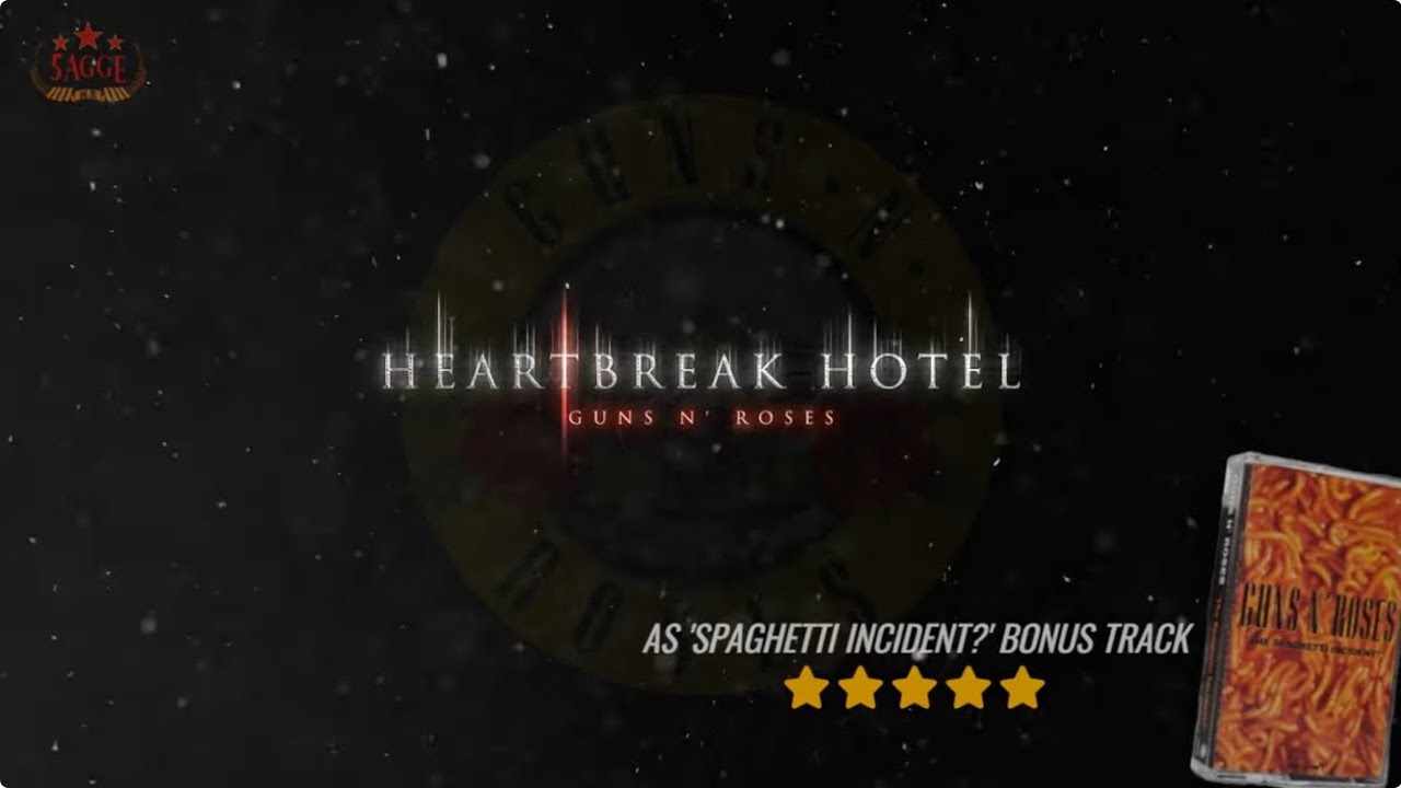 Guns N' Roses - Heartbreak Hotel ('THE SPAGHETTI INCIDENT' edit)