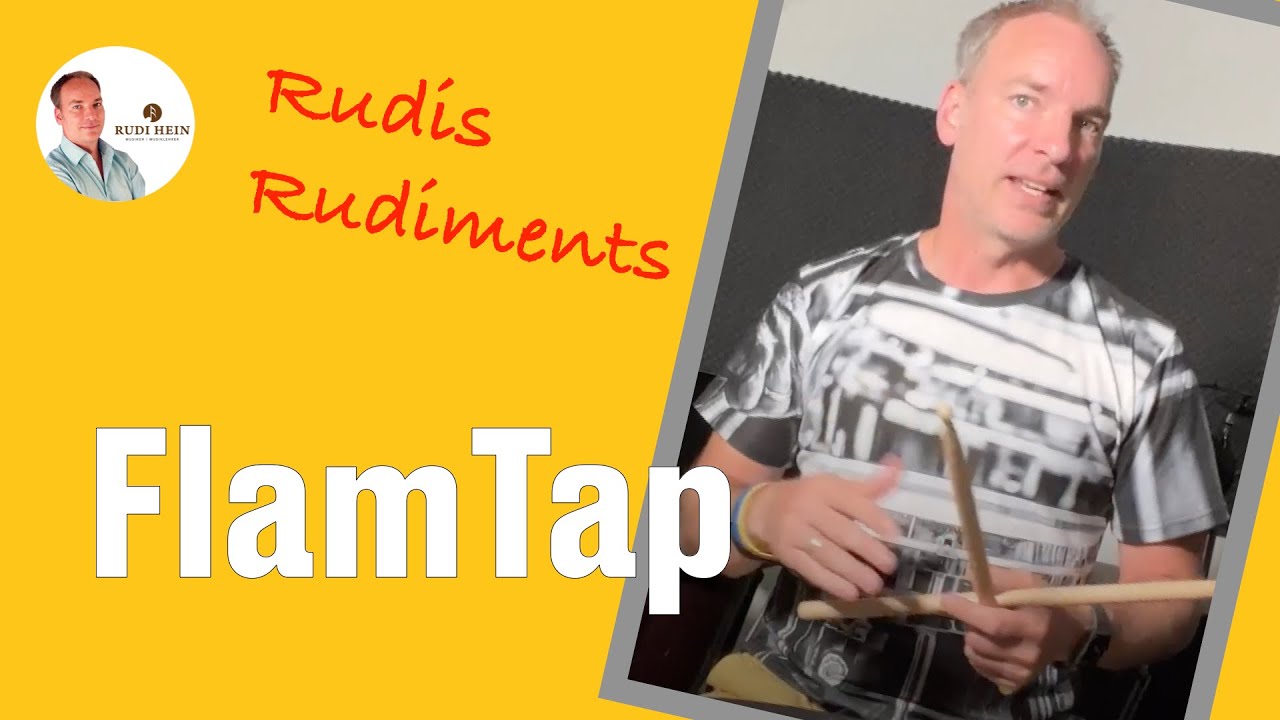 Der Flam Tap - Schlagzeug lernen - Rudiments mit Profi und Pädagoge Rudolf Hein