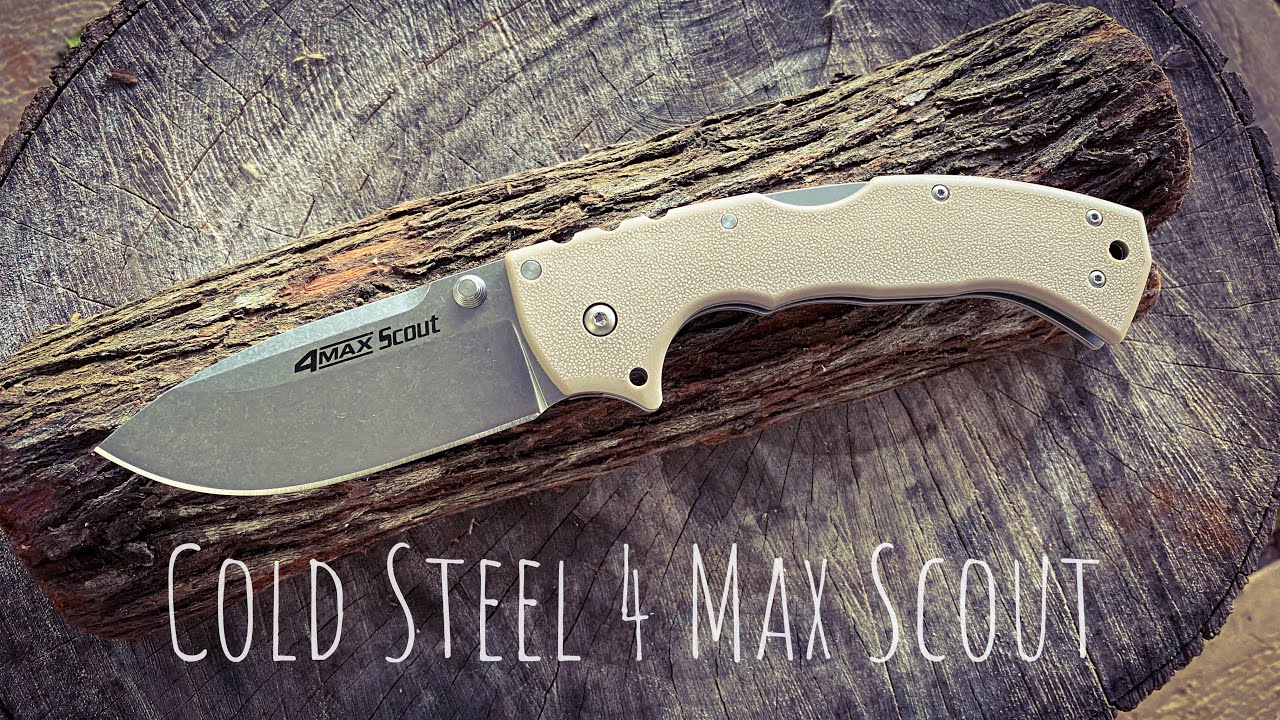 Episode 141 - Cold Steel - 4 Max Scout - Tan - Initial Review