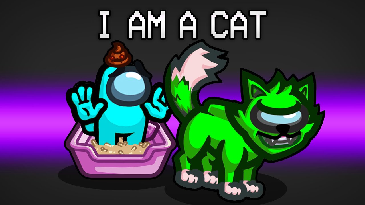 I Am A Cat In Among Us!