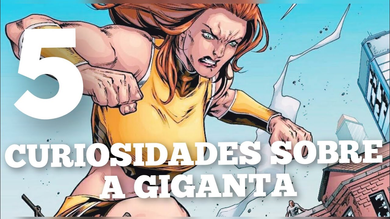 5 curiosidades sobre a Giganta(Dc Comics)