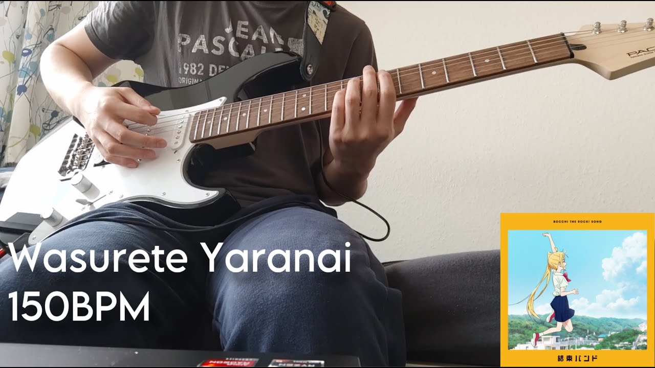 Wasurete Yaranai - Bocchi The Rock! | Progress #2 (150bpm/~0.82x speed) Guitar Practice