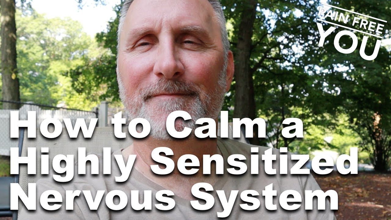 How to Calm a Highly Sensitive Nervous System