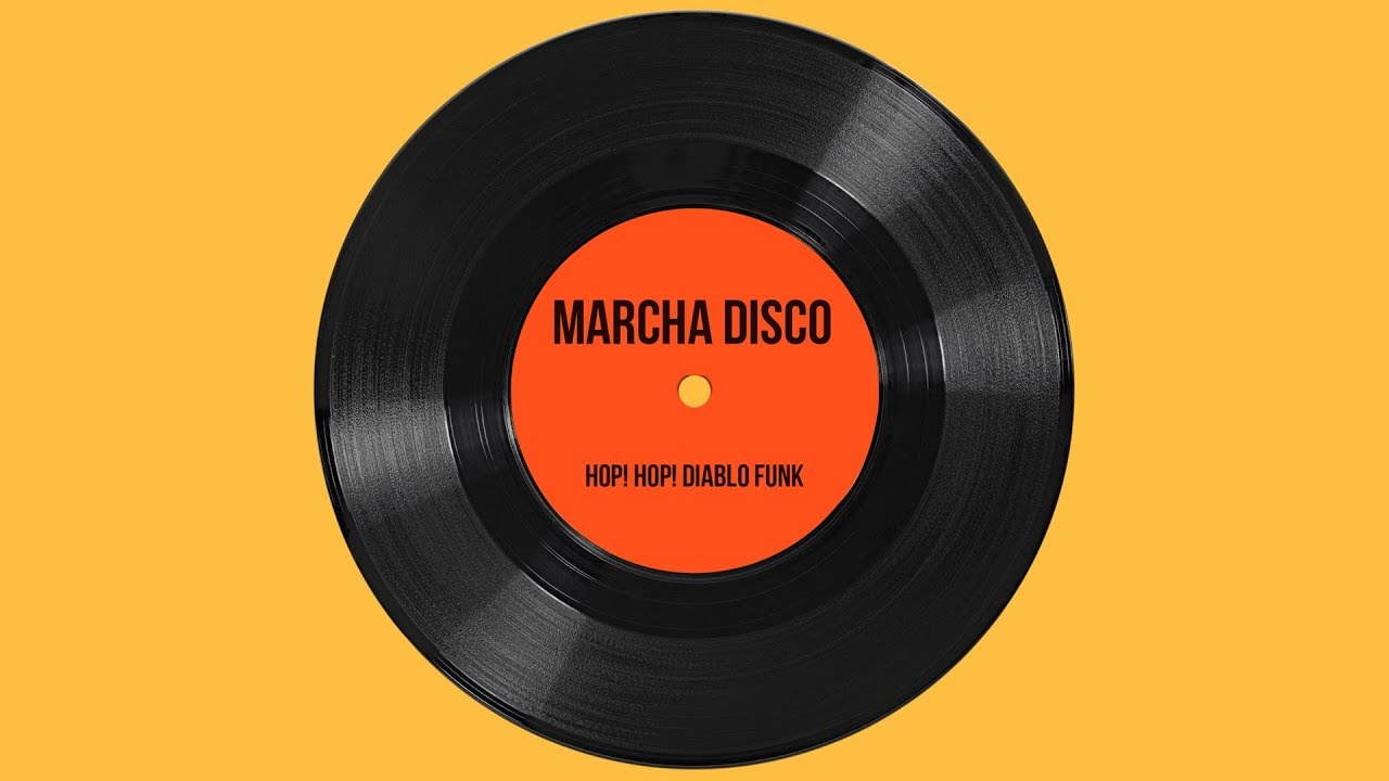 Hop Hop Diablo Funk - Marcha Disco (Video Lyrics)