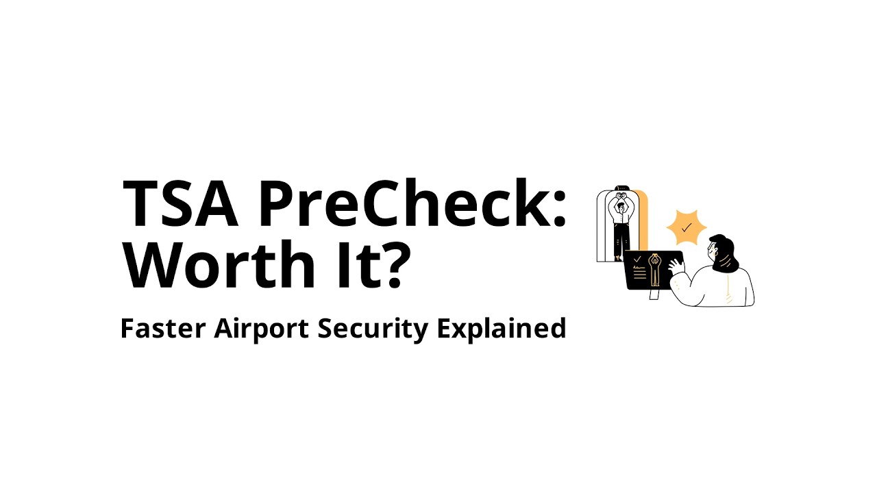 What is TSA PreCheck and is it worth it?