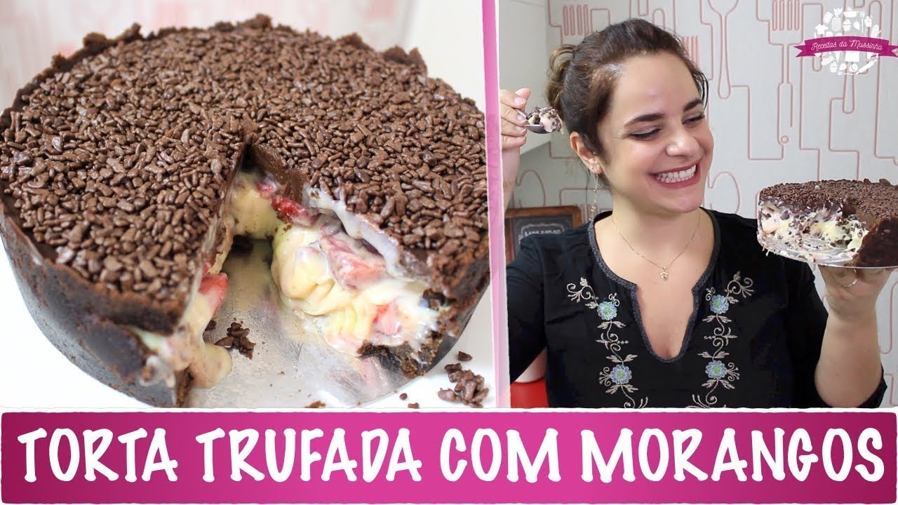 TORTA CREMOSA TRUFADA COM MORANGO - #387 - Receitas da Mussinha