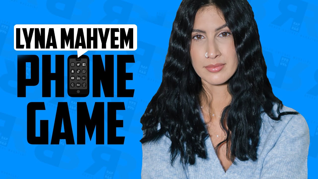 LYNA MAHYEM - PHONE GAME : Son Appli favorite, Wejdene, ses DM, Rihanna, sa dernière Topline…