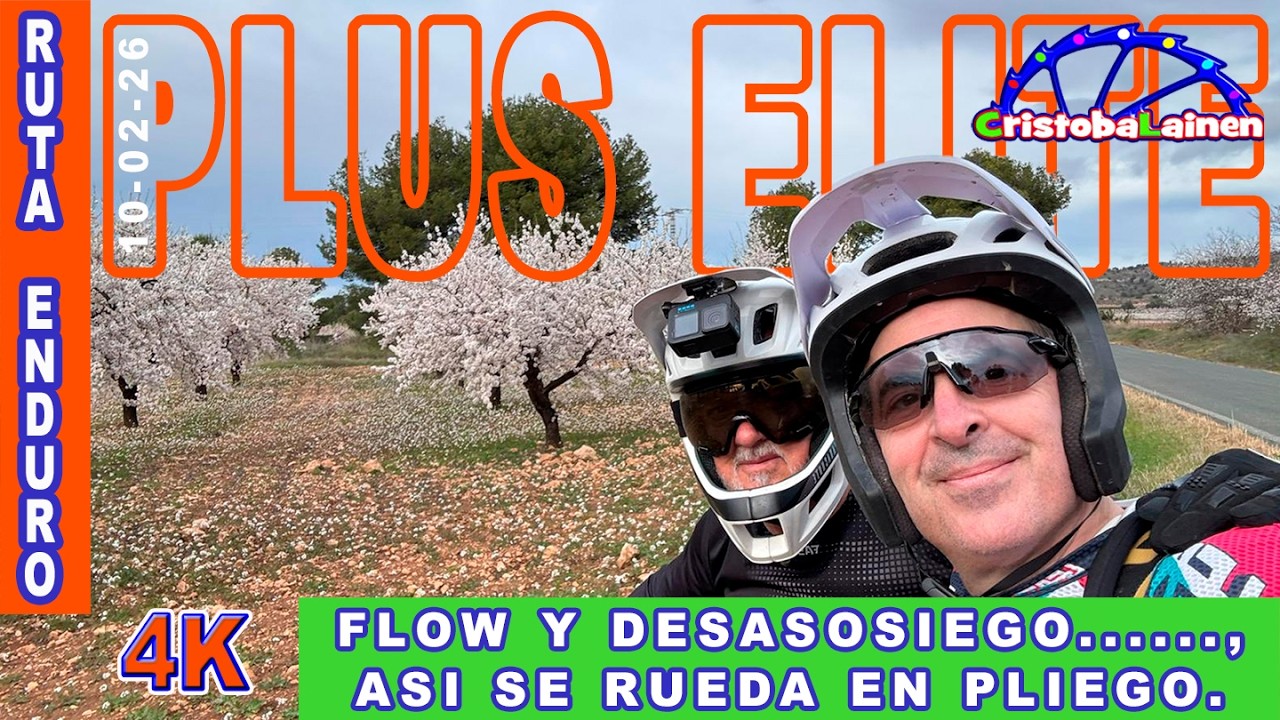 RUTA ENDURO FLOW Y DESASOSIEGO      , ASI SE RUEDA EN PLIEGO