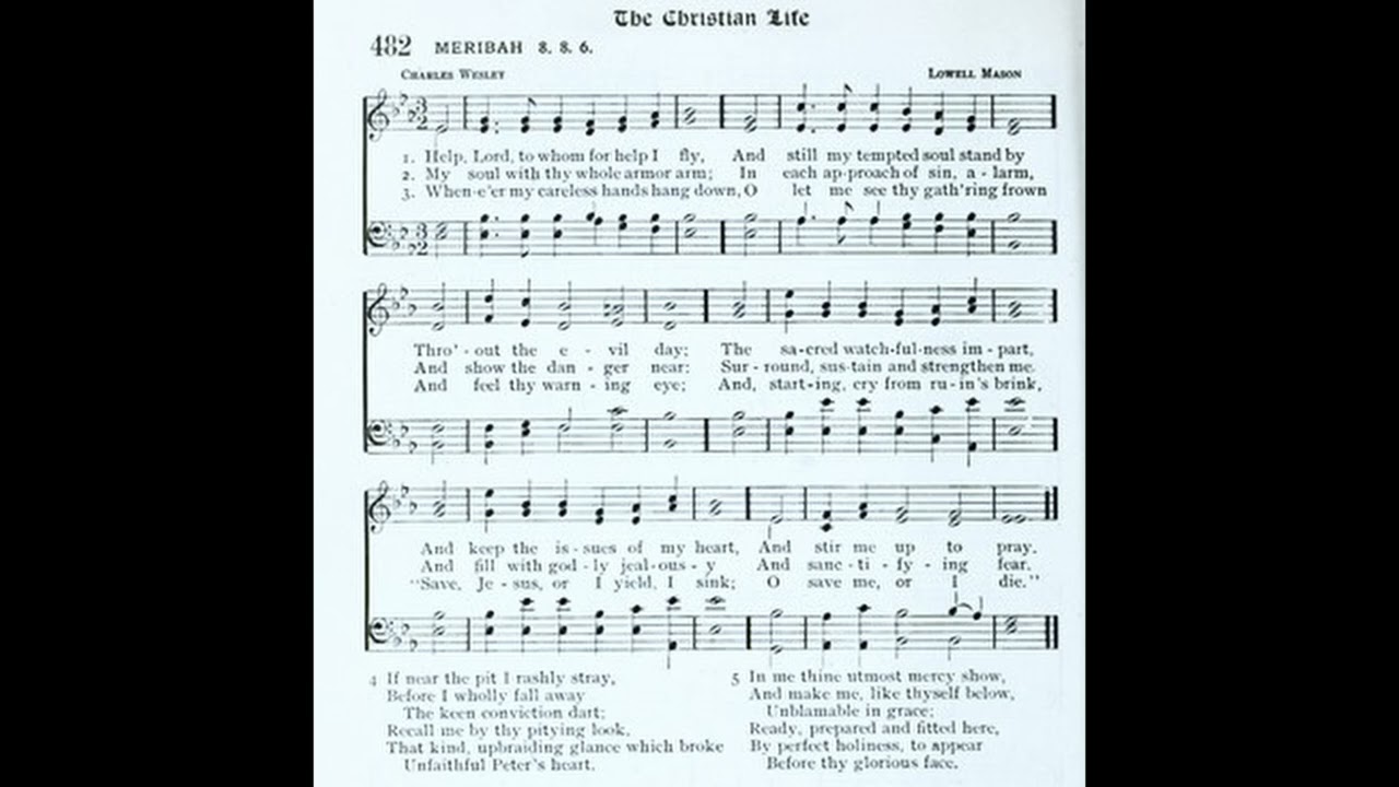 Help, Lord, to Whom for Help I Fly (Meribah)