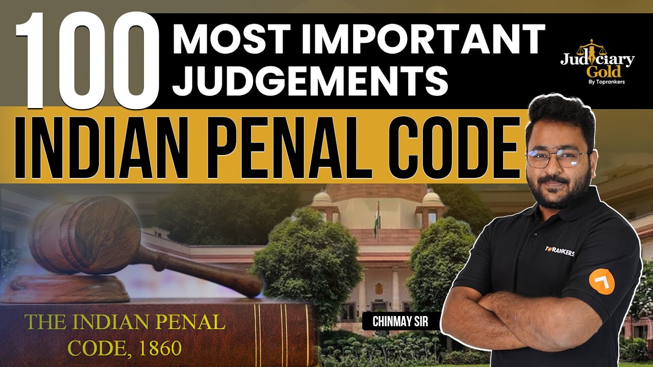 100 Most Important Judgments of Supreme Court - Indian Penal Code | Judiciary Preparation