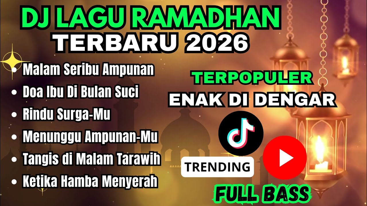 DJ LAGU RAMADHAN TERBARU 2026 || DJ LAGU RELIGI || LAGU RAMADHAN || FULL BASS