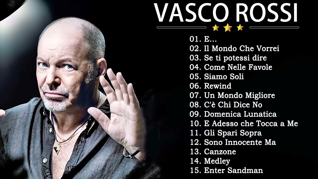 Vasco Rossi Greatest Hits Collection &ndash; The Best Of Vasco Rossi Full Album