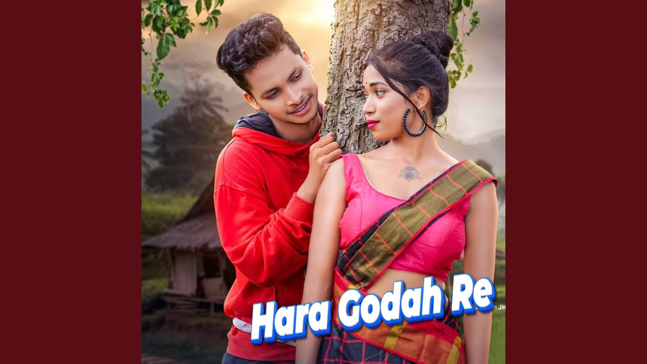 Hara Godah Re