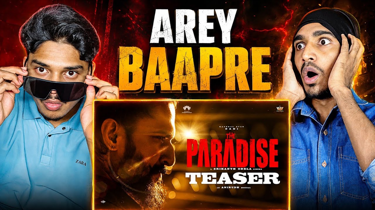 The Paradise Teaser REACTION | Nani Srikanth Odela | Anirudh Ravichander |