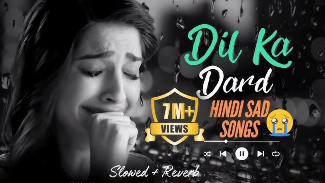 Mind Relaxing SLOWED Reverb + Heartbreaking Mashup of Bollywood Mashup song