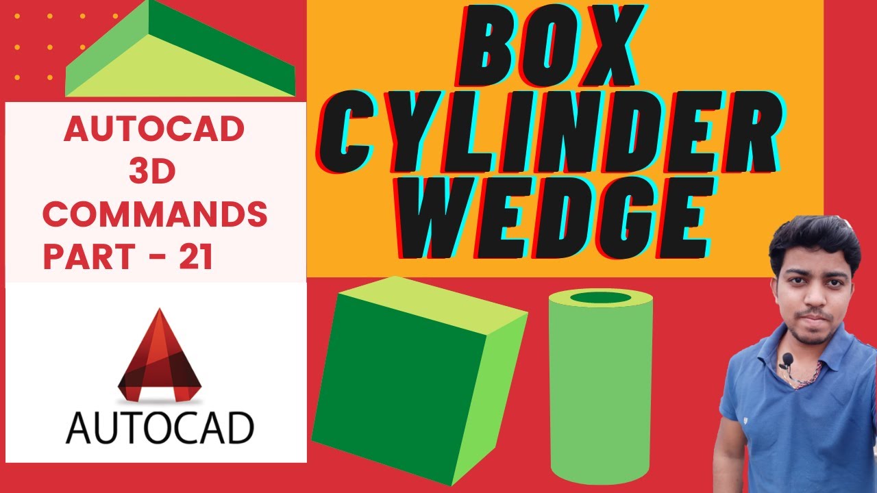 AutoCAD Command | Box Command | Cylinder Command | wedge Command |