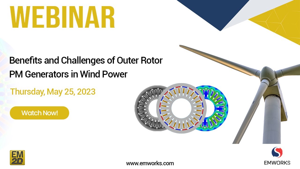 [Webinar] Benefits and Challenges of Outer Rotor PM Generators in Wind Power