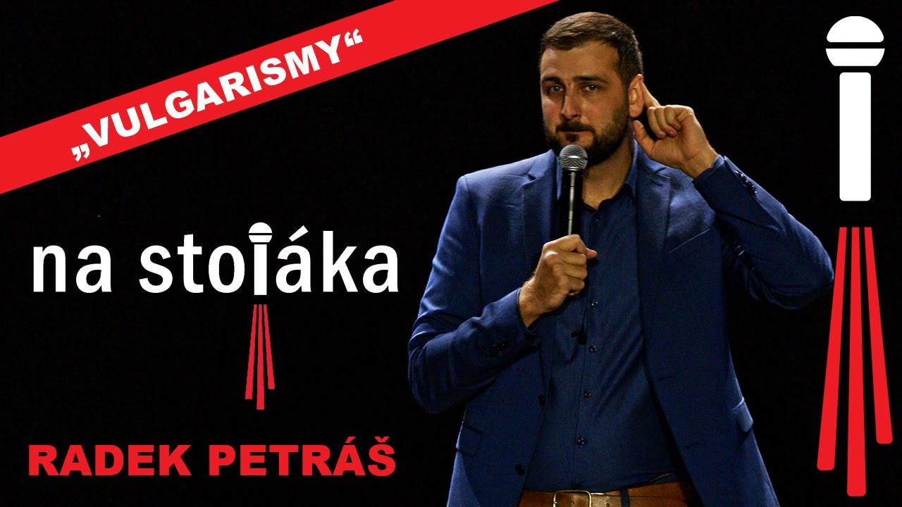 Na Stojáka - Radek Petráš - Proč nemám rád vulgarismy?