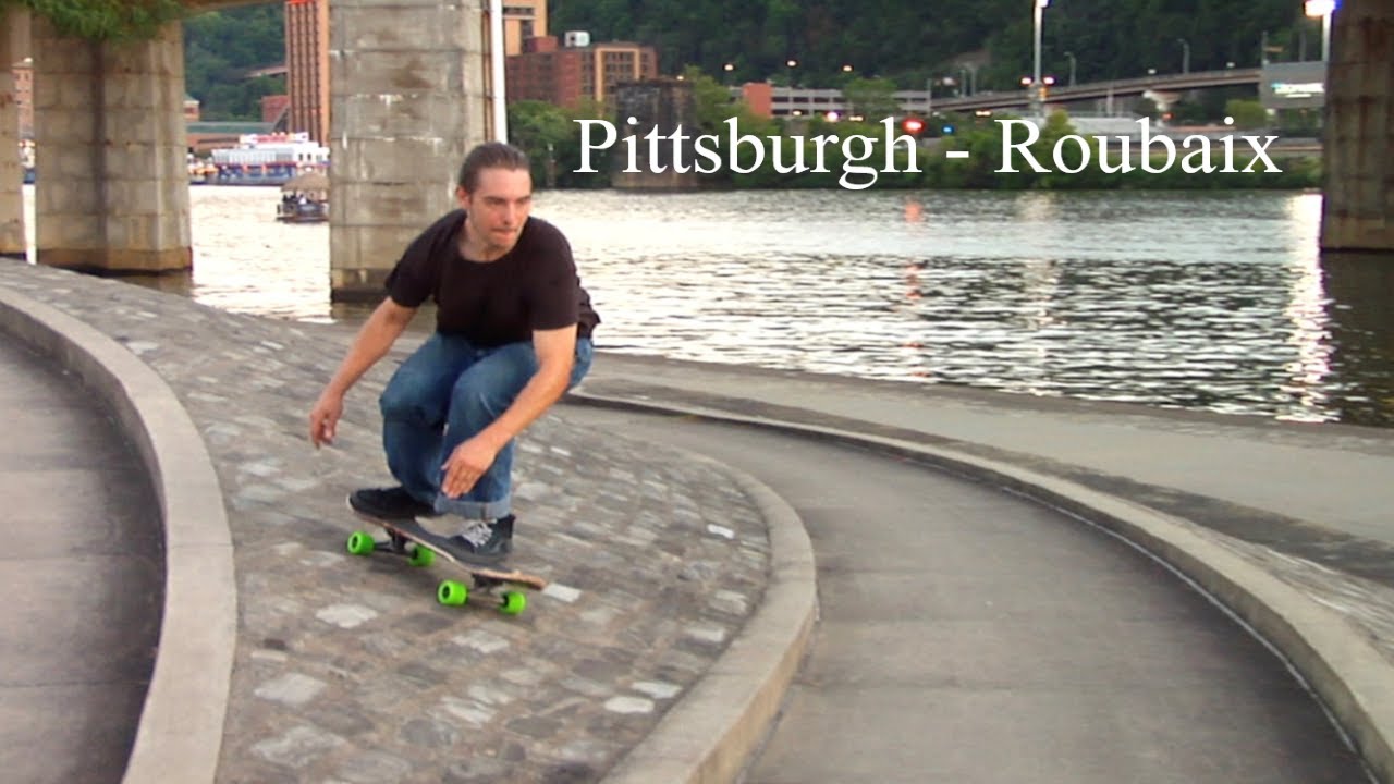 Pittsburgh - Roubaix