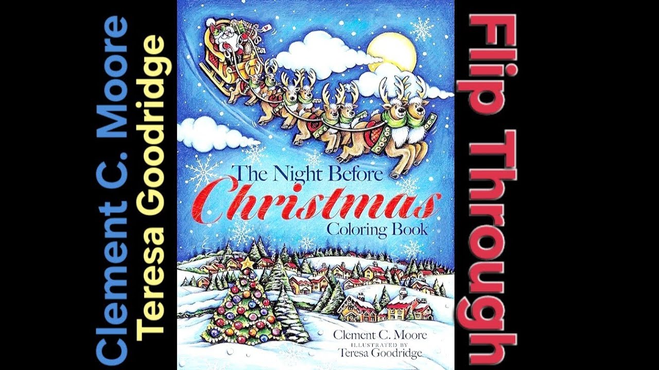 The Night Before Christmas Coloring Book by Clement C. Moore and Teresa Goodridge Flip Through