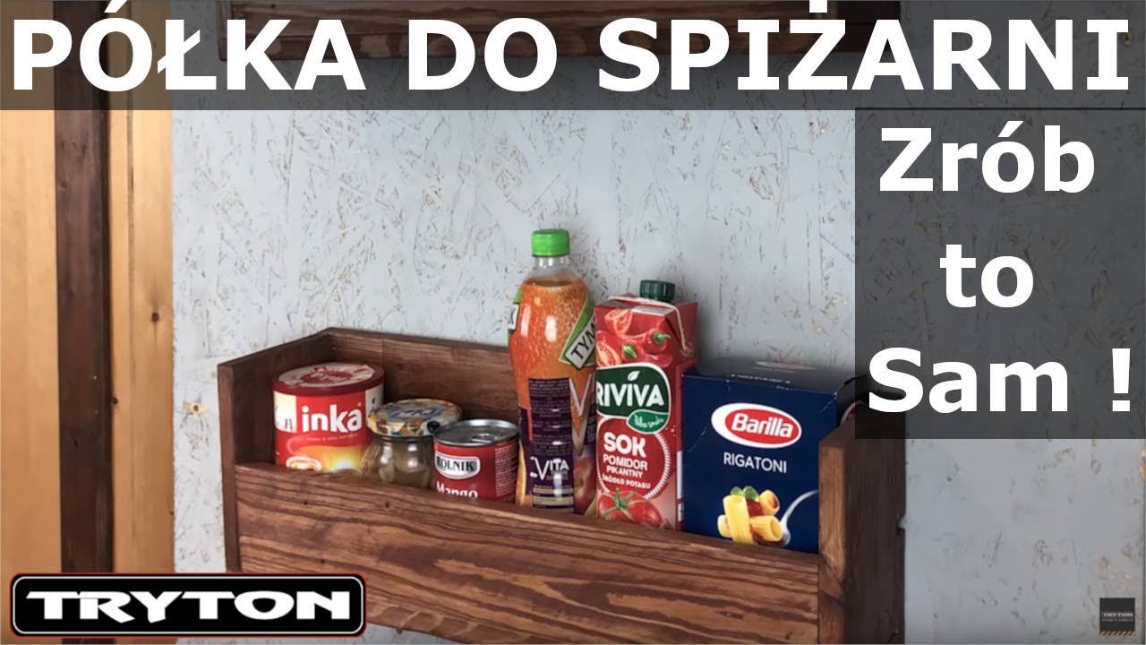 TRYTON: Półka do spiżarni - zrób to sam