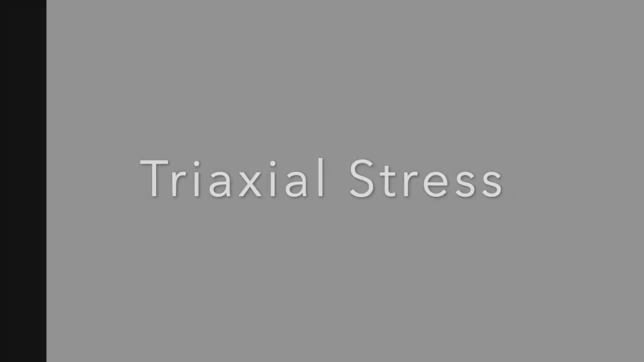 BYU CE En 203 Scott: Triaxial Stress