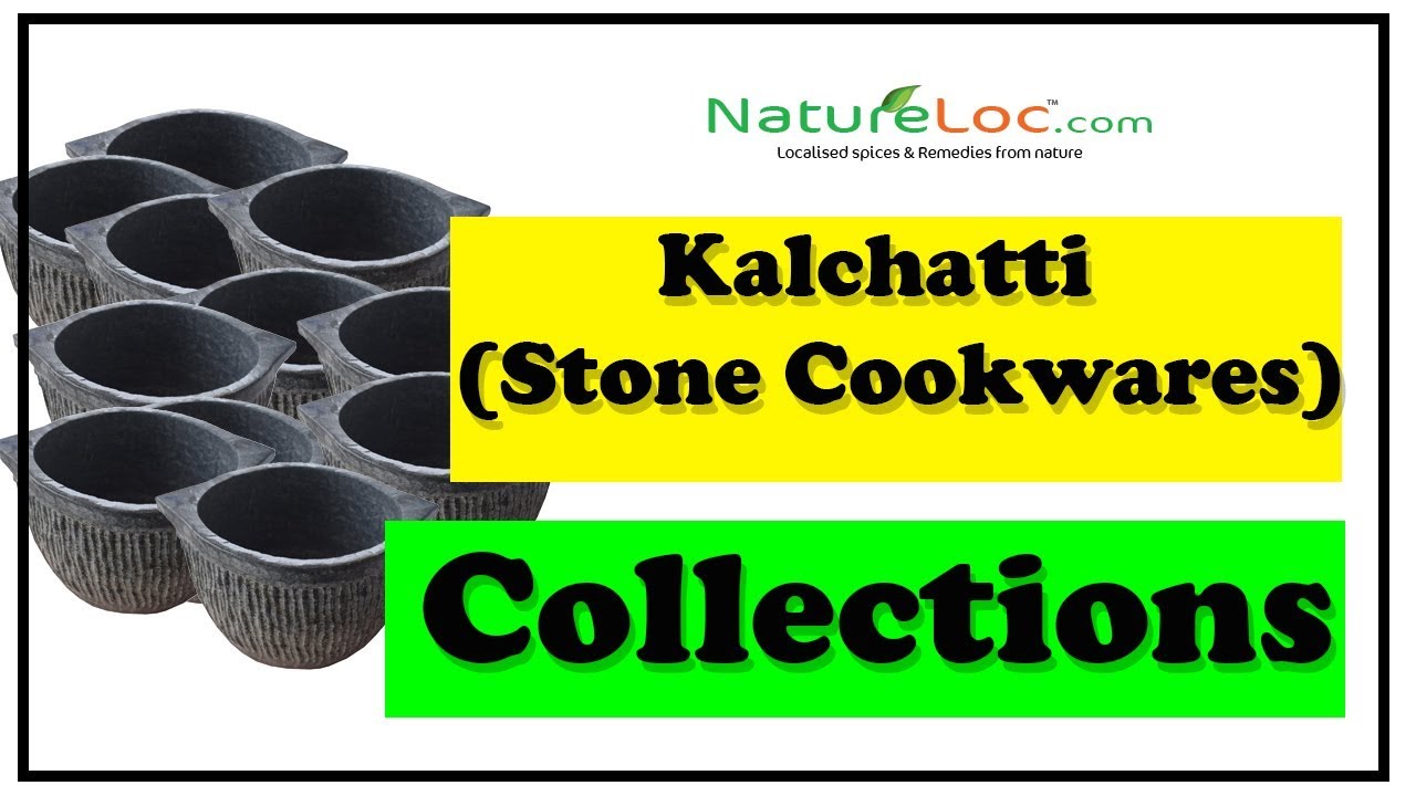 Introducing Different Sizes Of Kalchatti(കൽച്ചട്ടി ),Stone Cookwares,From Natureloc