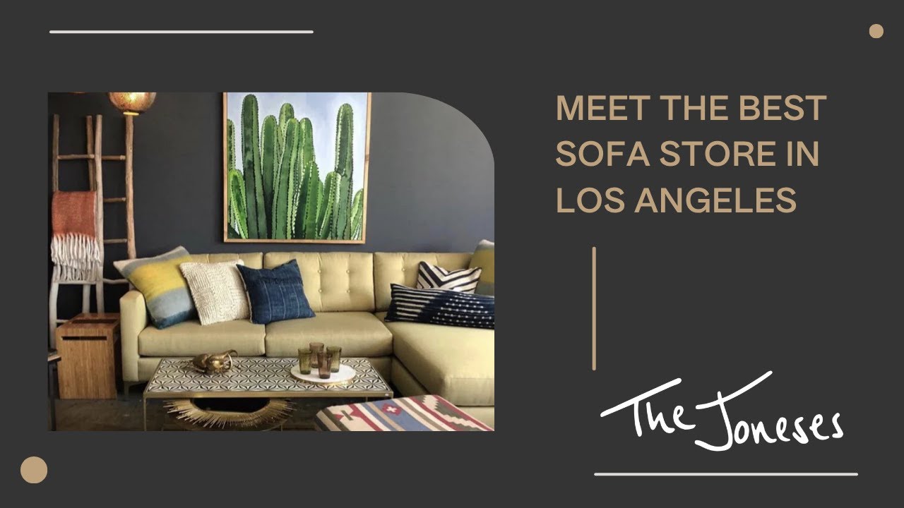 🛋️✨ Best Sofa Store in Los Angeles? It’s The Joneses! 💎