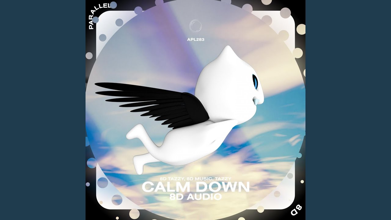 Calm Down - 8D Audio