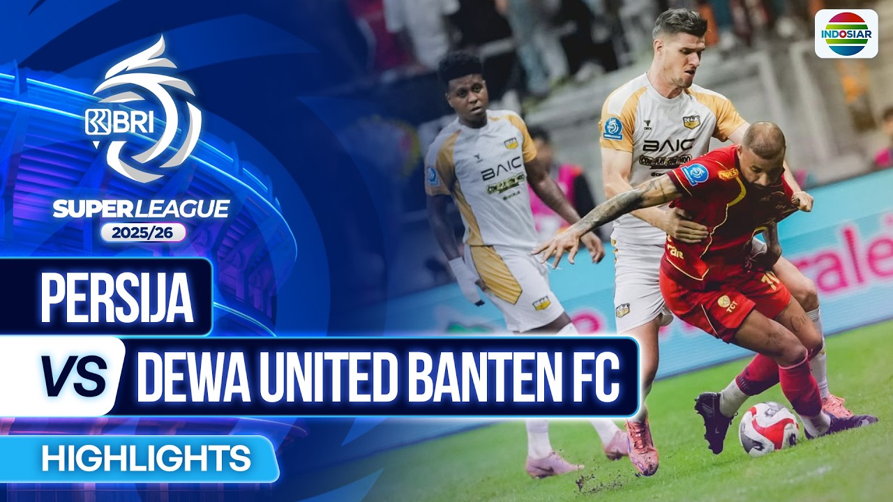 Persija VS Dewa United Banten FC - Highlights | BRI Super League 2025/26