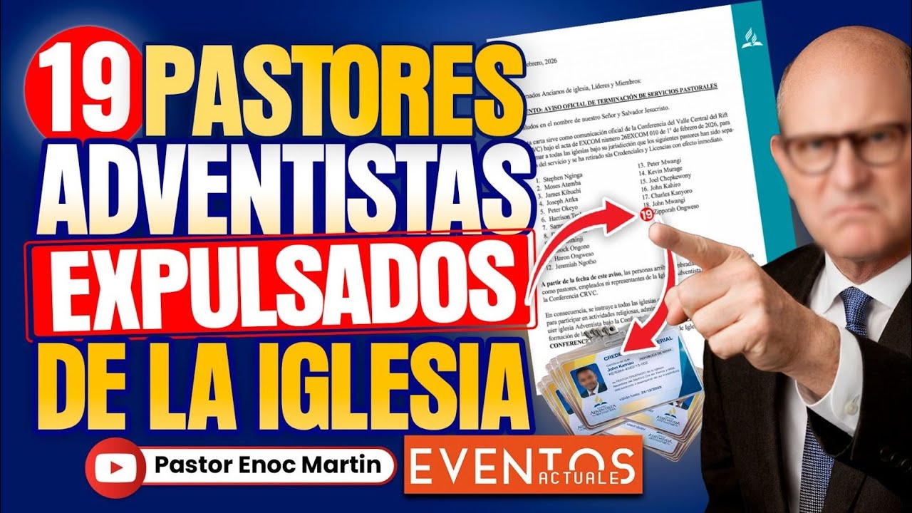 🔴😱 19 PASTORES ADVENTISTAS expulsados y 50 IGLESIAS echadas de la organización‼️