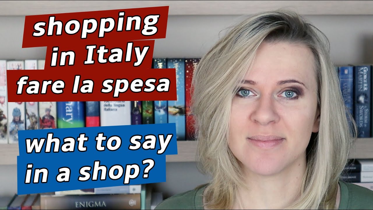 Fare la spesa. Shopping in Italy. What to say in a shop? Italian for beginners.