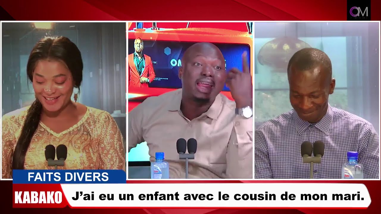 OMLive: #KABAKO / J’ai eu un enfant avec le cou*sin de mon mari.