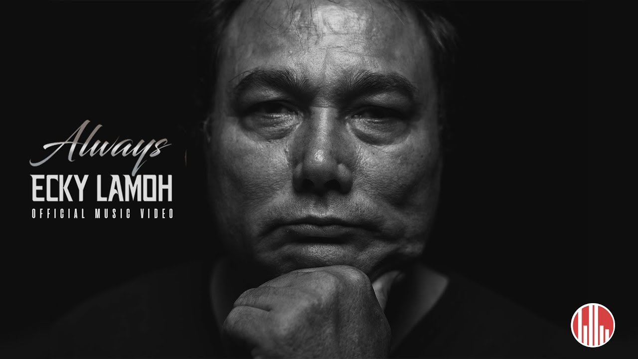Ecky Lamoh - Always (Official Music Video)