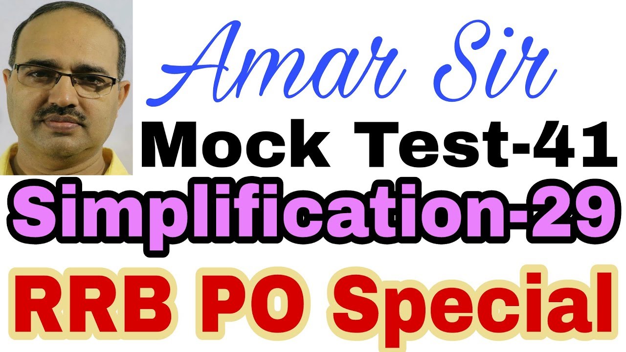 RRB PO Special: Simplification questions | 29 | Mock Test-41 | Unique Solution #Amar Sir