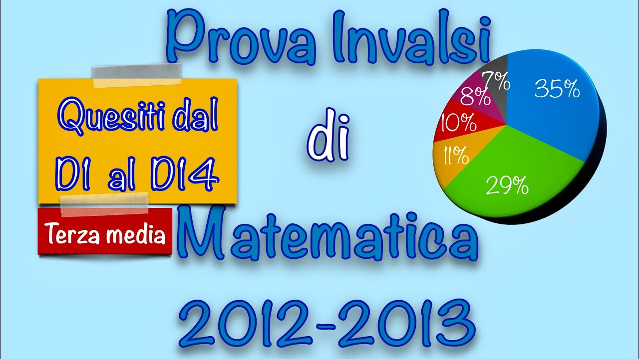 Soluzioni prova invalsi di matematica - terza media 2012-2013 - parte1