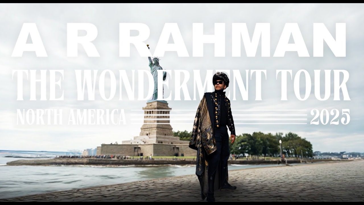 The Wonderment Tour 2025  | North America | A R Rahman