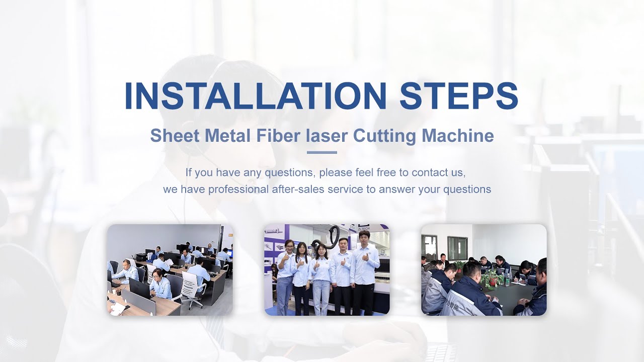 Installation Steps of Sheet Metal Fiber Laser Cutting Machine