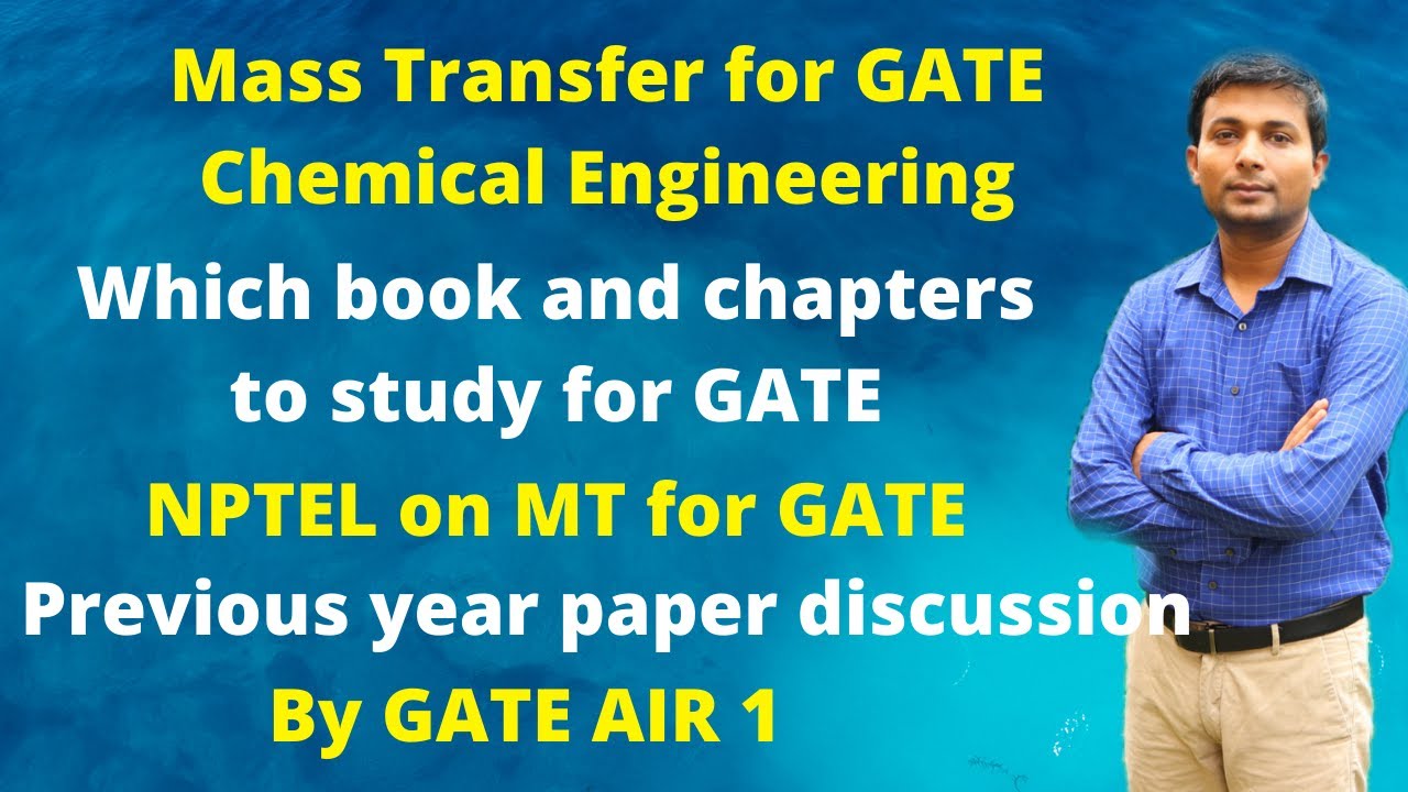 Mass Transfer for GATE Chemical Engineering by GATE AIR 1 | Mass transfer chemical Engineering