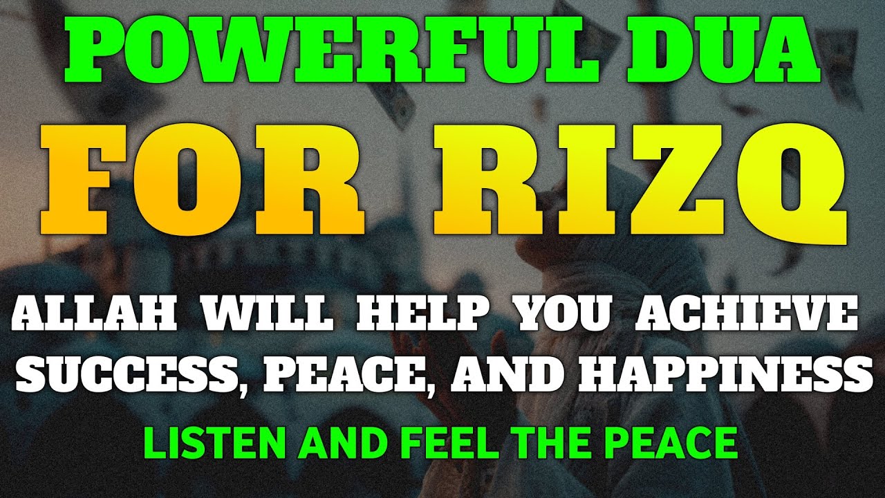 A POWERFUL PRAYER FOR WEALTH, RIZQ, AND BLESSINGS - INSHAALLAH