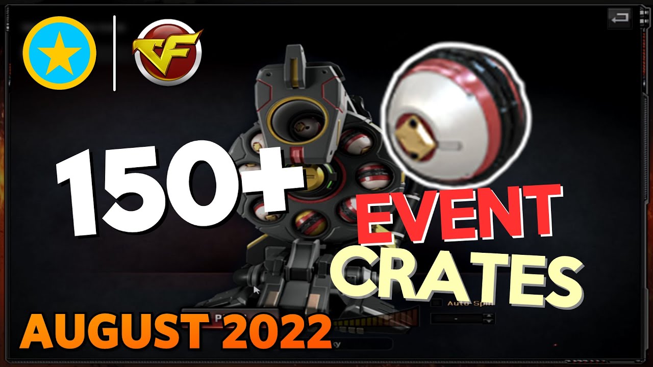 CrossFire WE - Opening Event Crates (August 2022)