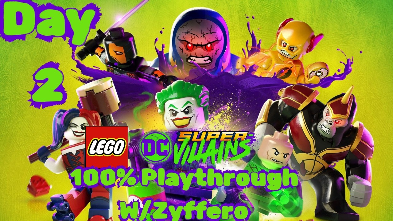 Villains Save the Day? Lego DC Super Villains 100% Co-op Playthrough W/Zyffero! Day 2